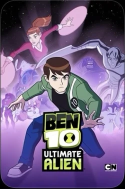 Ben 10: Ultimate Alien | The Cartoon Network Wiki | Fandom