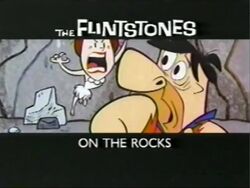 Flintstones on the Rocks