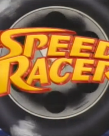 Speed Racer The Cartoon Network Wiki Fandom