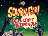 Scooby-Doo! and The Reluctant Werewolf