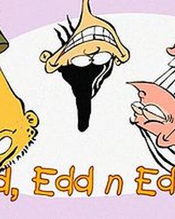 Ed Edd N Eddy The Cartoon Network Wiki Fandom