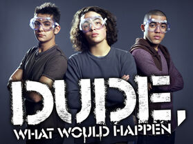 Dude, What Would Happen | The Cartoon Network Wiki | Fandom Dude, What Would Happen | The Cartoon Network Wiki | Fandom
