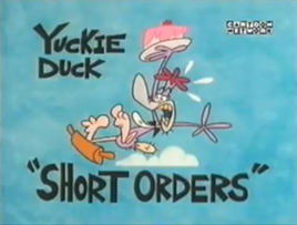 Yuckie Duck Short Orders Title Card