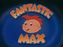 250px-Fantastic-max.jpg