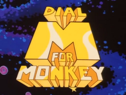 Dial M for Monkey