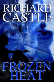 Richard-Castle-Frozen-Heat-bookcover