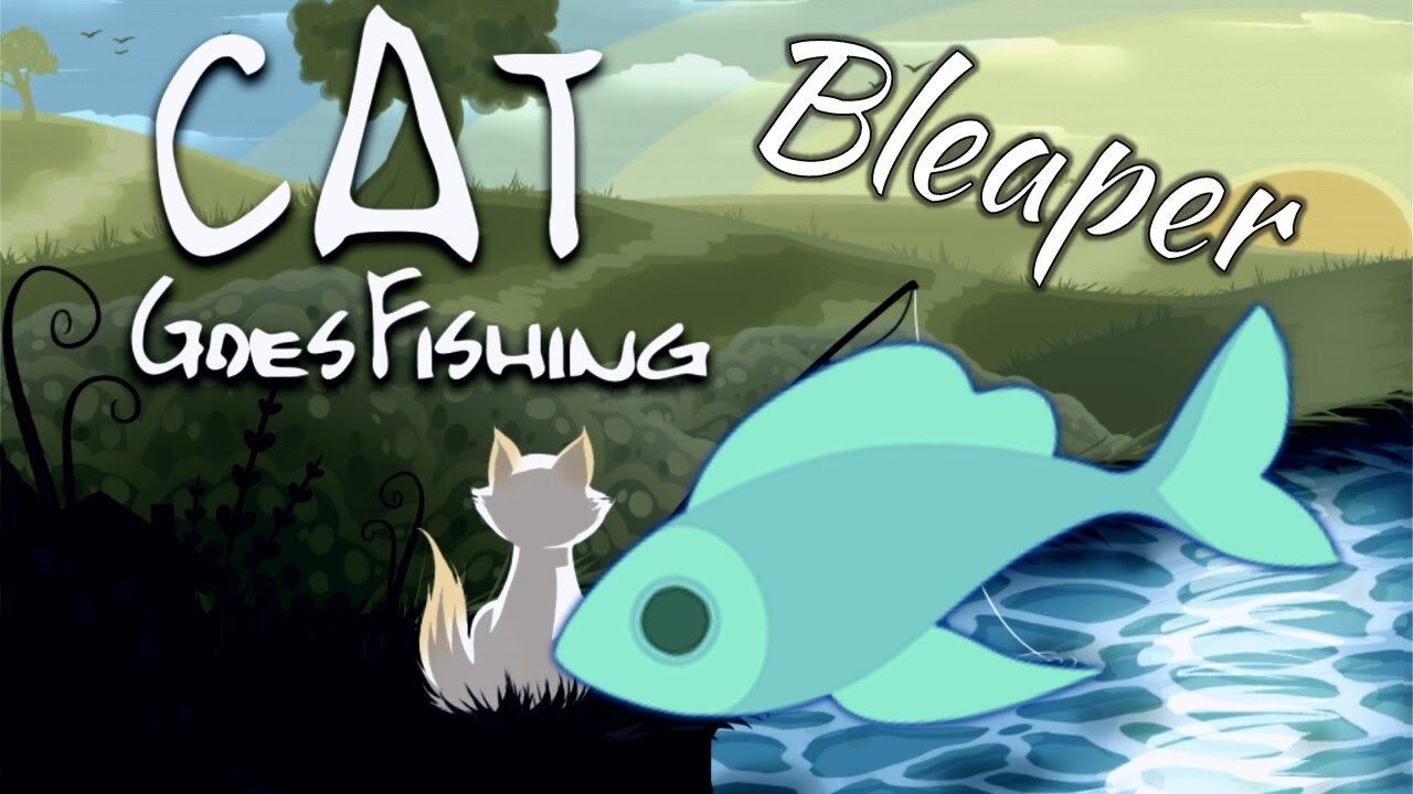 Bleaper, Cat Goes Fishing Wikia