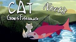 How_to_Catch_a_Noctis_-_Cat_Goes_Fishing-_Caverns_and_Coral