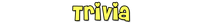 "Trivia"