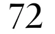 72
