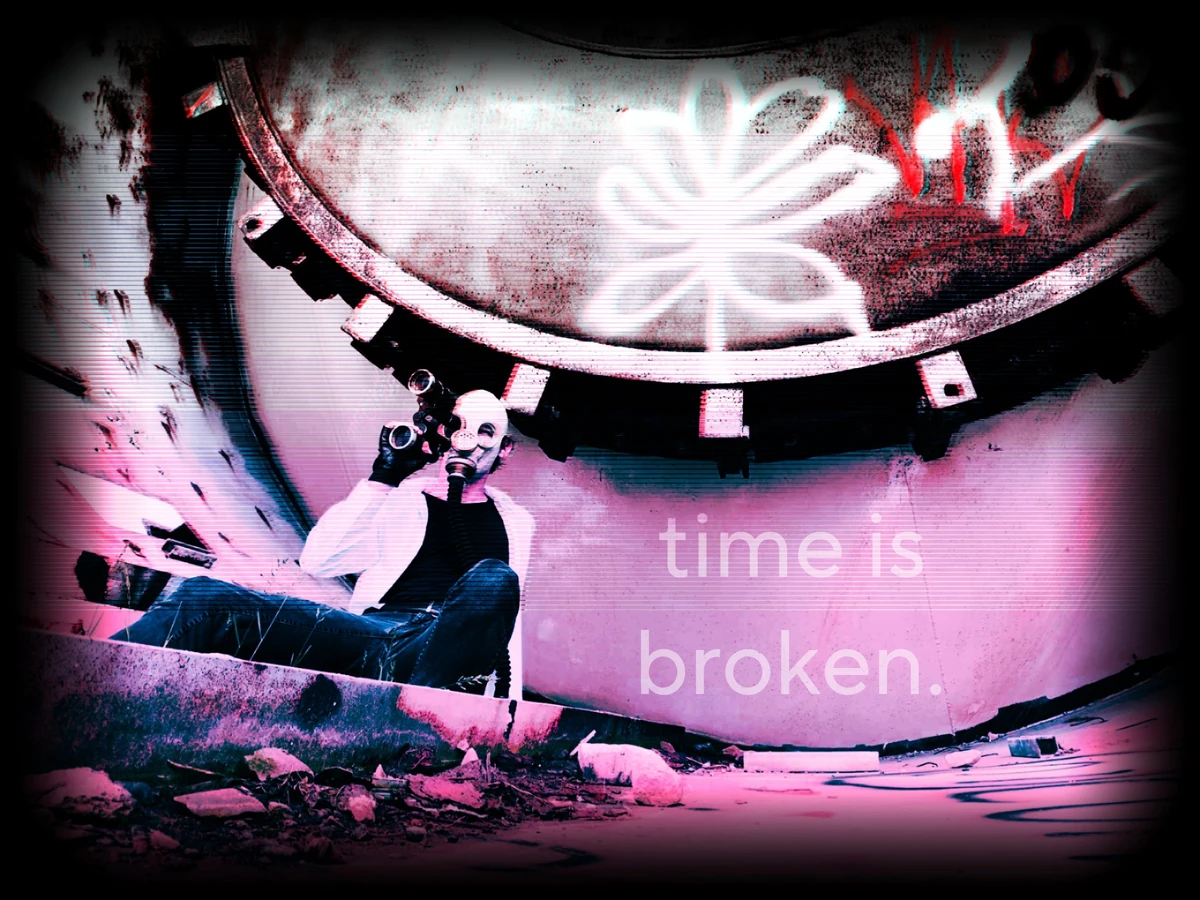 TIME IS BROKEN Cape Breton Cinematic Universe Wiki Fandom