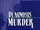 Diagnosis: Murder