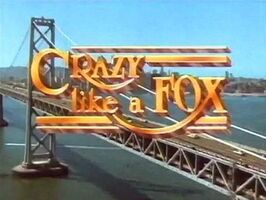Crazy Like a Fox