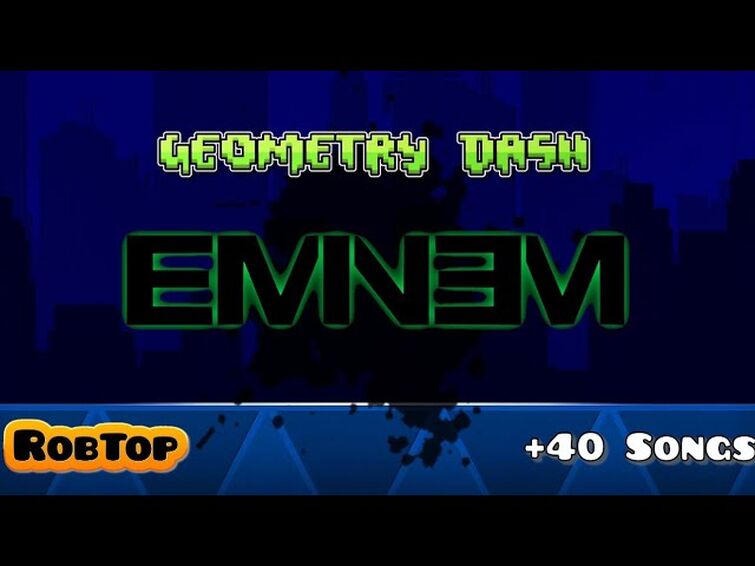 Geometry Dash Artist Reveal 5: Eminem (Fanmade)