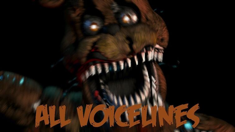 Five Nights at Freddy's 4 / UCN Animations: All Nightmare Voices
