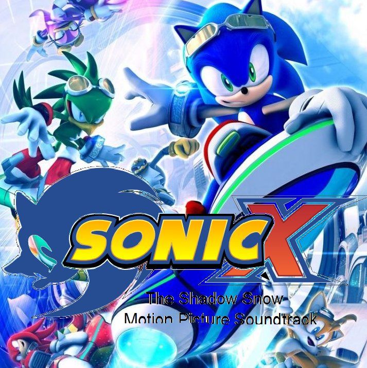 Sonic X: The Shadow Snow (soundtrack) | Ceauntay Gorden's