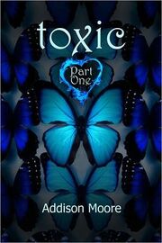 Toxic Part One