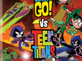 Teen Titans Go! vs. Teen Titans