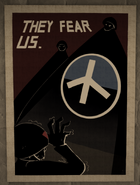 This poster shows an Scared Soldier with the Antarean UE. VI with an long figure towering over it with the Aquilan Emblem. The caption reads "THEY FEAR US." Drawn by renicuzwhynot.