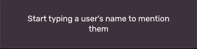 A screenshot showing a drop-down list of users to be selected once the @ symbol is typed.