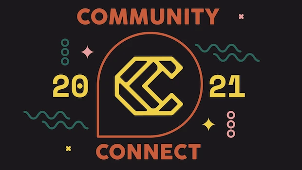 Announcing (Virtual) Community Connect 2021