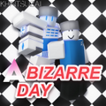 RobloxFanonWikis-A Bizarre Day