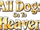 All-dogs-go-to-heaven-4f25a1190618c.png