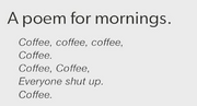 Coffee Poem Mornings