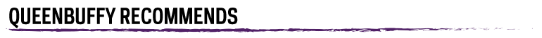 QueenBuffy Recs GuidedTour Header
