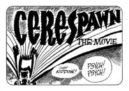 10. Cerespawn: The Movie
