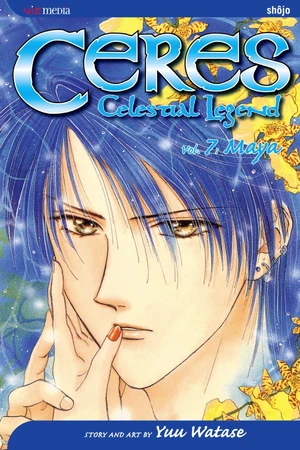 Ceres: Celestial Legend, Vol. 7: Maya | Ceres,Celestial Legend