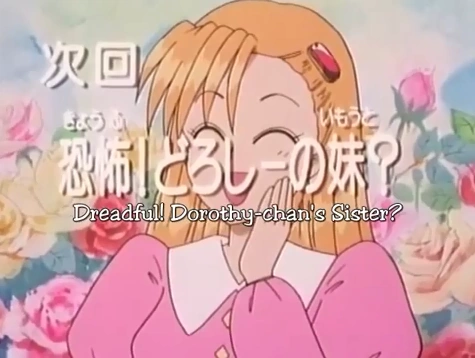 chachaページ Episode 19: Dreadful! Dorothy-chan's Sister? | Akazukin Chacha