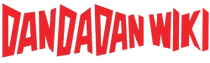 Dandadan Wiki
