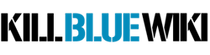 Kill Blue Wiki