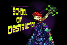 School of Destruction TitleCard