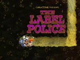 The Label Police