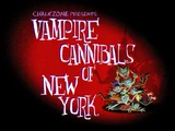 Vampire Cannibals of New York