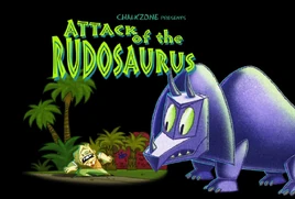 Attack of the Rudosaurus TitleCard