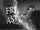 Fire Wipes In Freako Asylum Main Title
