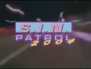 S.I.N. Patrol 2004