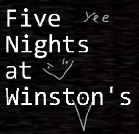 Five Nights at Winston's