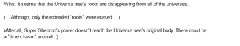 "Super Shenron's power doesn't reach the Universe Tree's body. There must be a "time chasm' around..."