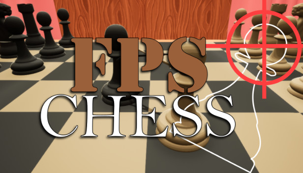 I think he always cheats! FPS Chess 