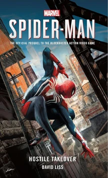 https://marvels-spider-man.fandom.com/wiki/Marvel%27s_Spider-Man:_Hostile_Takeover (218 KB) Marvel's Spider-Man: Hostile Takeover