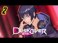 Dusk Diver - FULL Gameplay Walkthrough Part 2 -PS4 Pro-1080p HD-
