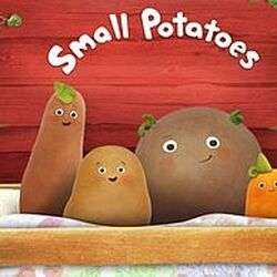 The Small Potatoes