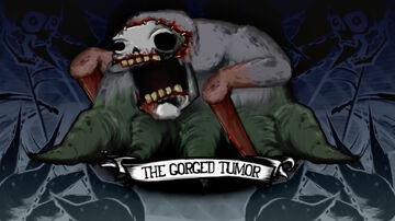 The Gorged Tumor