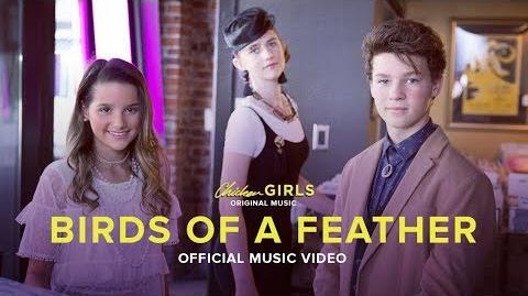 Birds of a Feather | Chicken Girls Wiki | Fandom