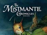 The Mistmantle Chronicles