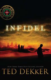 Ted Dekker- Infidel 2